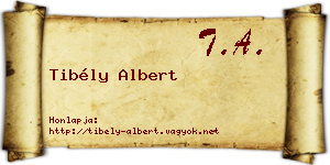 Tibély Albert névjegykártya